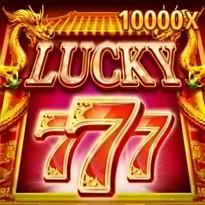 Trò chơi Chúc May Mắn 777 casino trực tuyến